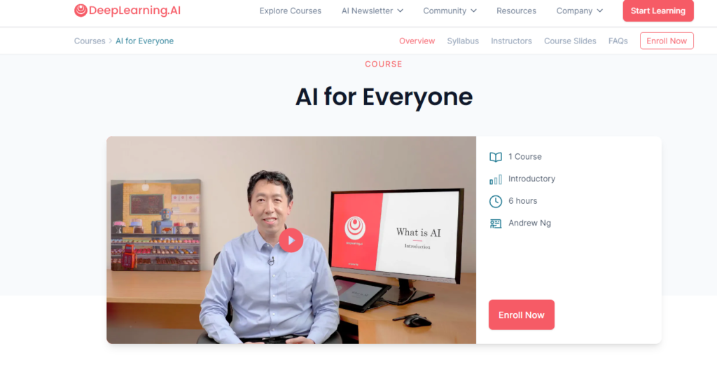 DeepLearning provides a free AI course by Andrew Ng