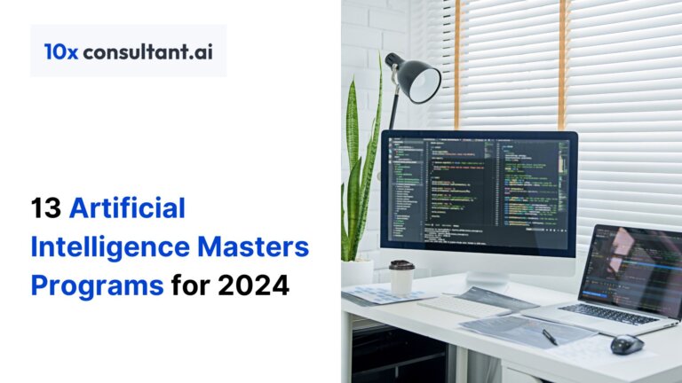 Artificial Intelligence Masters programs for graduates.