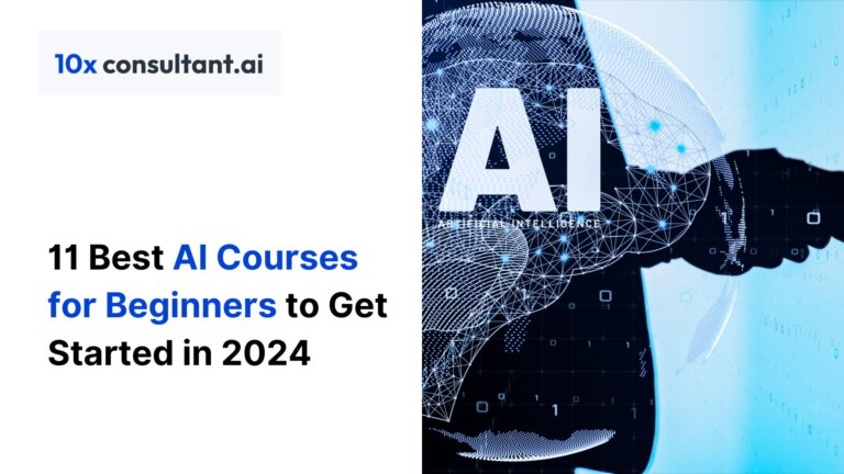 Best AI courses for beginners to kickstart your AI career.