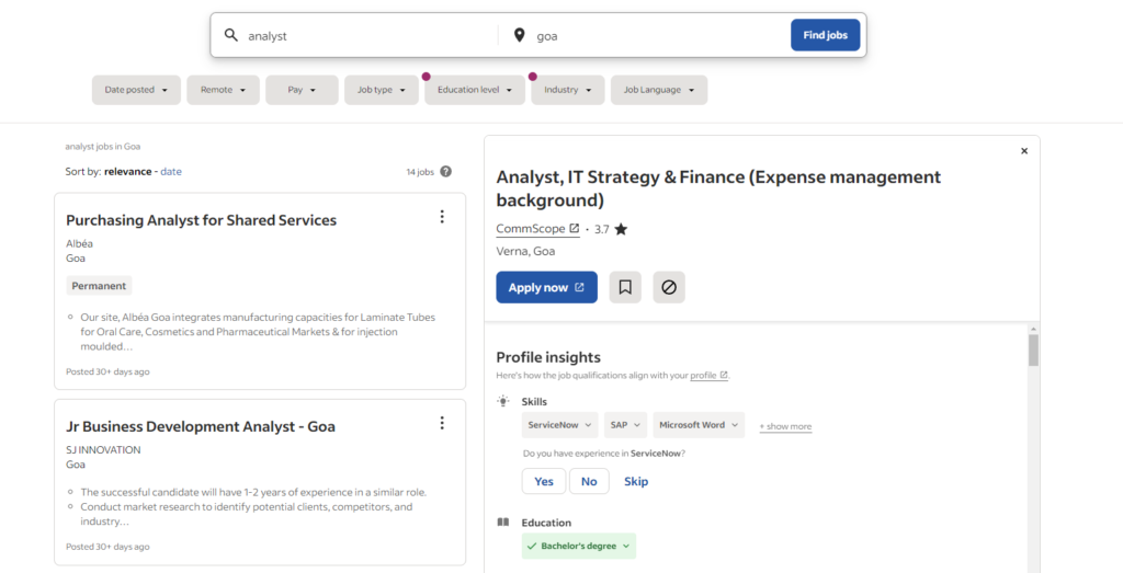 Business Analyst jobs can be found on Glassdoor.