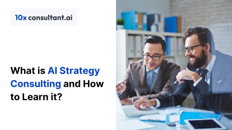 What is AI strategy consulting with tips and courses to become one.