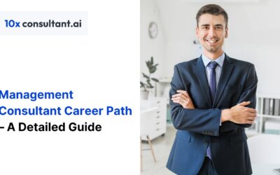 Management Consultant Career Path – A Detailed Guide