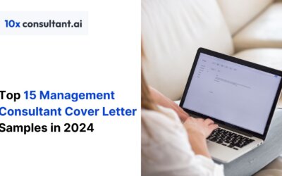 Top 15 Management Consultant Cover Letter Samples in 2024